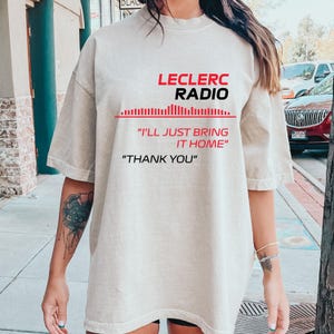 Charles Leclerc Formula One Sweatshirt, F1 Shirt, Charles Leclerc Shirt, Charles Leclerc F1 Shirt, Charles Leclerc 16, Leclerc Radio T shirt