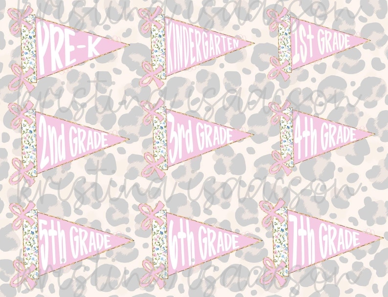 May include: Pink pennant flags with gold trim and white text indicating grade levels from Pre-K to 7th Grade. Each flag has a floral patterned accent and a pink bow. The background features a light beige leopard print.
