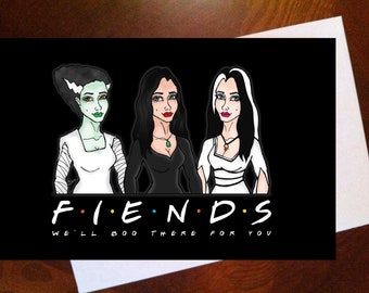 Fiends We'll Boo There For You Blank Card by LauriJon™ DesignStudio