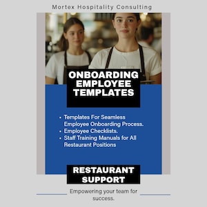 May include: An advertisement for Mortex Hospitality Consulting. The image features two waitresses and text that reads "ONBOARDING EMPLOYEE TEMPLATES" and "RESTAURANT SUPPORT". The text also lists templates, checklists, and training manuals.