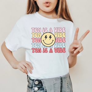 Girls birthday shirt, Girls 10th Birthday Shirt, girls birthday shirt 10, Ten is a vibe, 10 year old, groovy brithday shirt, retro 10 shirt