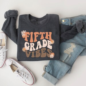 Fifth grade Teacher Sweatshirt | Fifth Grade Teacher shirt | Teacher Crewneck | Teacher Gift | Teacher Sweatshirt | 5th grade teacher