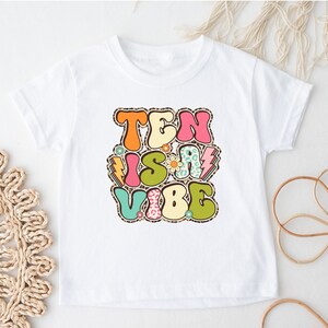 Girls birthday shirt, Girls 10th Birthday Shirt, girls birthday shirt 10, Ten is a vibe, 10 year old, groovy birthday shirt, retro 10 shirt