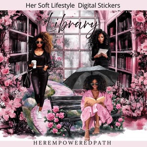 Her Soft Lifestyle Digital Sticker Collection | Digital Black Girl Stickers for Goodnotes, iPad & Digital Planners/ Spring Stickers