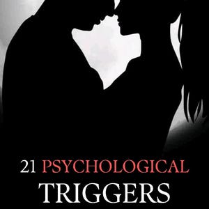 Può includere: Silhouette di una coppia che si abbraccia su uno sfondo bianco. Il testo "21 PSYCHOLOGICAL TRIGGERS" è in rosso, e sotto c'è il testo "TO MAKE YOUR EX BEG YOU FOR A SECOND CHANCE" in bianco.
