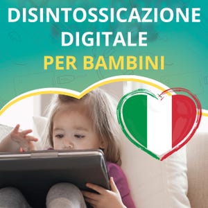 Digital Detox Formula: Transform Your Child in 21 Days | PDF Italian | Parents Guide