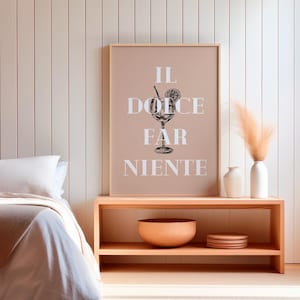 Il Dolce Far Niente ポスター、ウォール アート デコレーション、Dolce Far Niente ウォール アート、クリーム コーヒー ウォール アート プリント、イタリアの名言プリント、Spritz ウォール アート