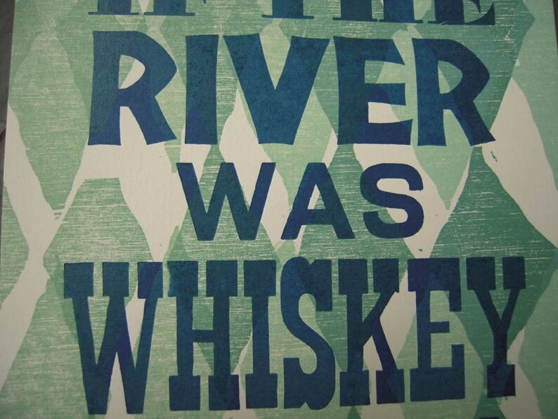 If the River Was Whiskey image 3