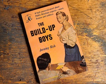 The Build-up Boys by Jeremy Kirk, Vintage Paperback Fiction Novel, Pocket Book 849, 3rd Printing July 1952, Pulp Fiction