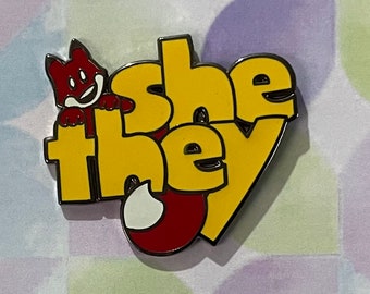 She/They Foxy Pronoun Pin