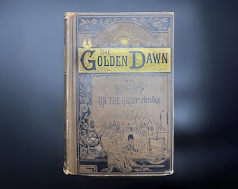 1880 Die goldene Morgenröte oder das Licht der großen Zukunft • 1.Auflage • H.G. Potts Antikes spirituelles Buch