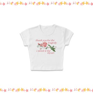 Tragedy For Art Baby Tee, Bella Canvas 1010 Baby Tee, Y2K Crop TShirt, 90s Cropped Cool Girl Shirt