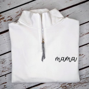 Mama Script Quarter Zip Sweatshirt Mama Quarter Zip Sweatshirt Mom Shirt Mama Sweater Zip Sweatshirt Mom graphic Sweater Gift Mom Minimalist