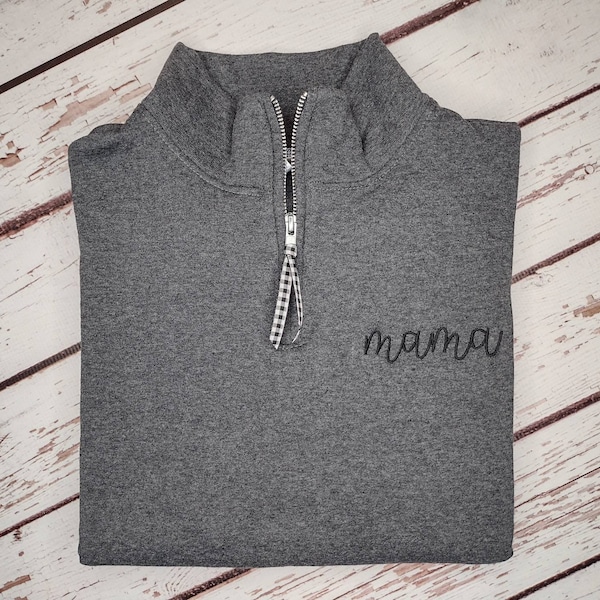 Mama Sweatshirt, Mama Quarter Zip Pullover, Mama Zip Up, Monogram Sweater, Personalized Quarter Zip Sweatshirt, New Mom Gift, Mom Zip Up