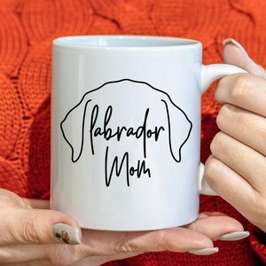 Labrador Mug, Lab Mom Christmas Gift, Dog Mom Labrador Mom, Labrador Gift for Lab Lover Dog Mom Mug, Dog Dad Mug, Gift For Dog Mom, Lab Gift
