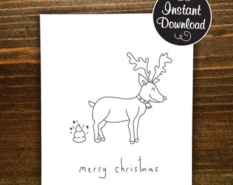 Printable Christmas Card.Funny Printable Christmas card.Downloadable Christmas card.Digital Christmas Card.Instant Download.Reindeer Poop