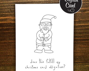 PRINTABLE Christmas Card, Santa Funny Sarcastic Xmas Card, Does This Fullfill My Christmas Obligation Card, Silly Xmas Greeting Card
