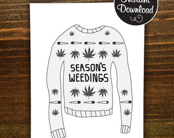 Season's Weedings!Printable Christmas Card.Cute Printable Christmas card.Downloadable Christmas card.Digital Christmas Card.Instant Download