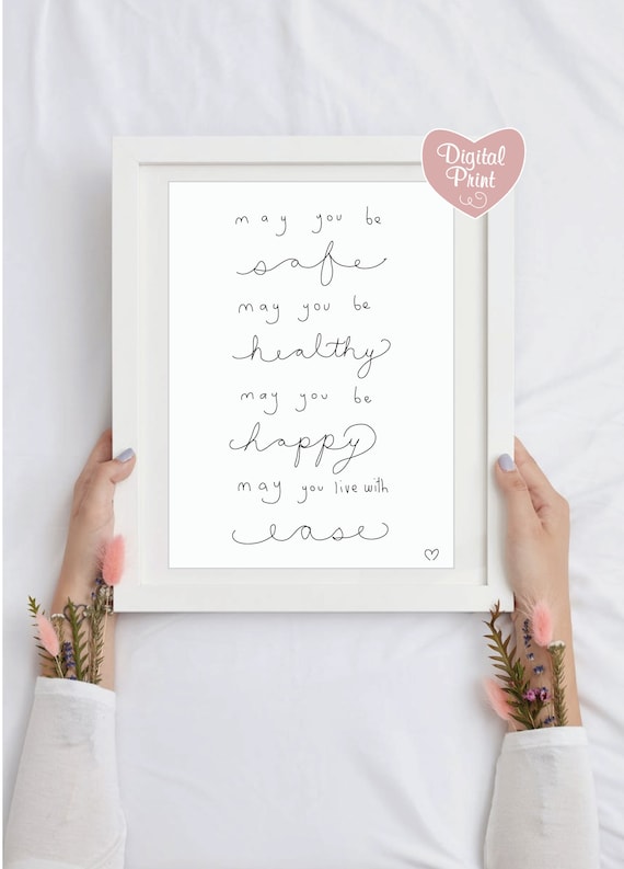 May You Be Safe Healthy Happy At Ease Digital Print Self Etsy May You Be Safe Healthy Happy At Ease Digital Print Self Etsy