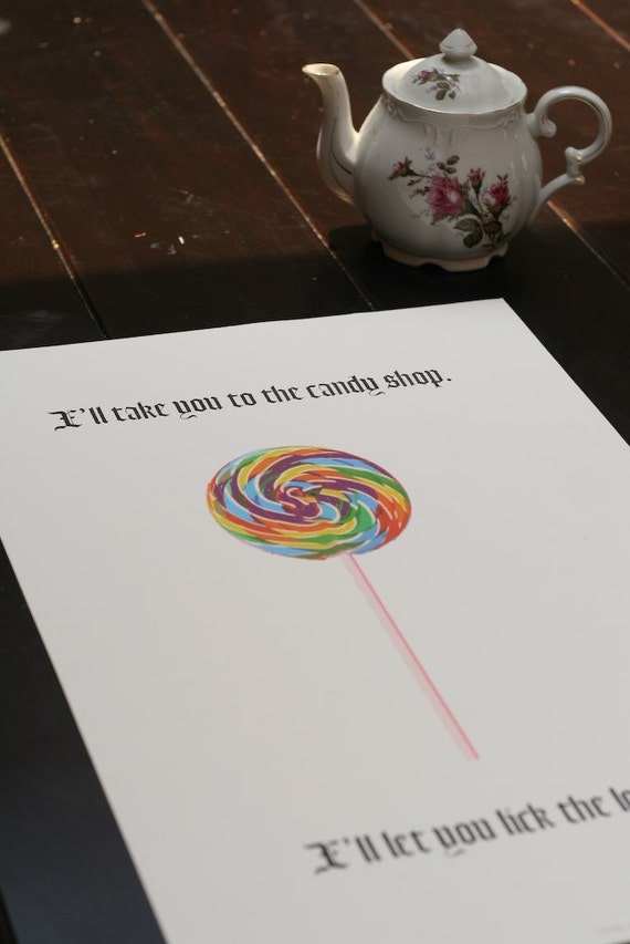 I'll Take You To The Candy Shop Handmade Poster Etsy