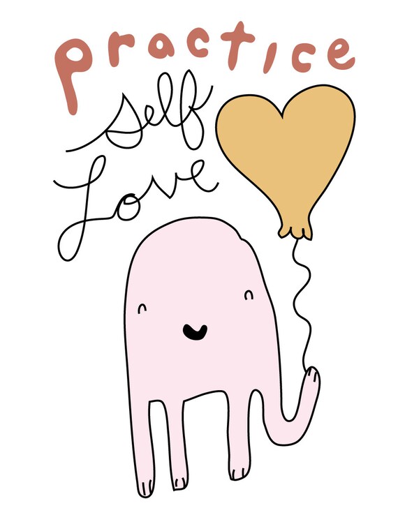 self love poster print mindfulness art love yourself etsy