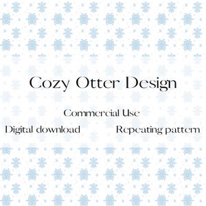 Può includere: Un motivo digitale ripetitivo con sfondo bianco e forme a fiocco di neve azzurre. Il testo "Cozy Otter Design" è visualizzato in nero, insieme a "Commercial Use", "Digital download" e "Repeating pattern".