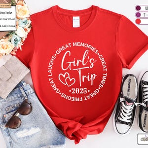 Girls Trip 2025 Shirt, Great Memories Great Times Great Friends Great Laughs, Funny Girls Trip 2025 Shirts, Girls Vacation Shirt, Best Tee