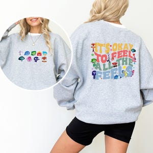 Inside Out It&#39;s Okay To Feel All The Feels Sweatshirt, Mental Health Sweather, Inclusion Shirt, Speech Therapy Hoodie, Mental Health Shirt