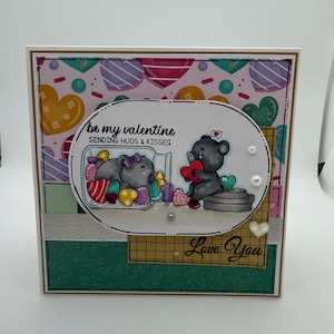 Valentine's Day Card - I Love You - Bouquet - Flowers - Friendship- Bears - Heart Jar - Heart - Love - Lovely - Jar of love - hearts - Teddy