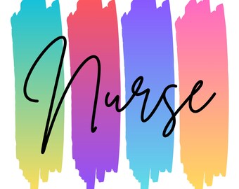 Nurse Brushstroke PNG Digital Download Graphic Career Related Sublimation Graphic Print on Demand PNG File Medical Themed PNG