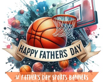 Fathers Day Sports Banners Clipart Bundle, Watercolor Transparent Background Graphics, 300 DPI Basketball Football Images, PNG Digital Art