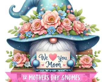 Mothers Day Gnomes Clipart Bundle, Cute Flower I Love You Mom Graphic, 300 DPI Transparent Background Images, Heartfelt Messages Digital Art