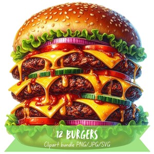 May include: A large, triple-decker burger with lettuce, tomato, onion, pickles, cheese, and ketchup. The burger is dripping with melted cheese and sauce.  12 Burgers Clipart bundle PNG/JPG/SVG