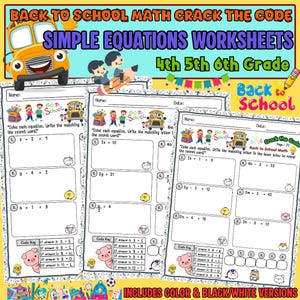 Könnte beinhalten: Ein Set aus drei mathematischen Arbeitsblättern mit dem Titel Back to School Math Crack the Code Simple Equations Worksheets for 4th 5th 6th Grade. Die Seiten zeigen einen gelben Schulbus, Zeichentrickkinder und kleine Tiere.