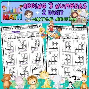 May include: A black and white printable worksheet with the title "Adding 3 Two-Digit Numbers". The worksheet has multiple addition problems with three two-digit numbers to add together. The worksheet is designed for children learning basic maths skills.