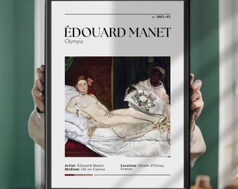May include: A framed art print featuring Édouard Manet's Olympia, c. 1863-65. The poster displays the painting of a reclining figure and an attendant, with text detailing the artist, title, medium, and location at the Musée d'Orsay, France.