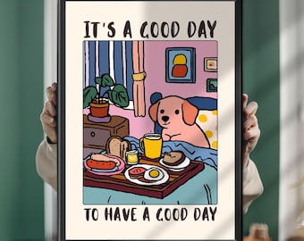 Positive Dog Poster: Motivational Pet Quote Art - Happy Home Decor