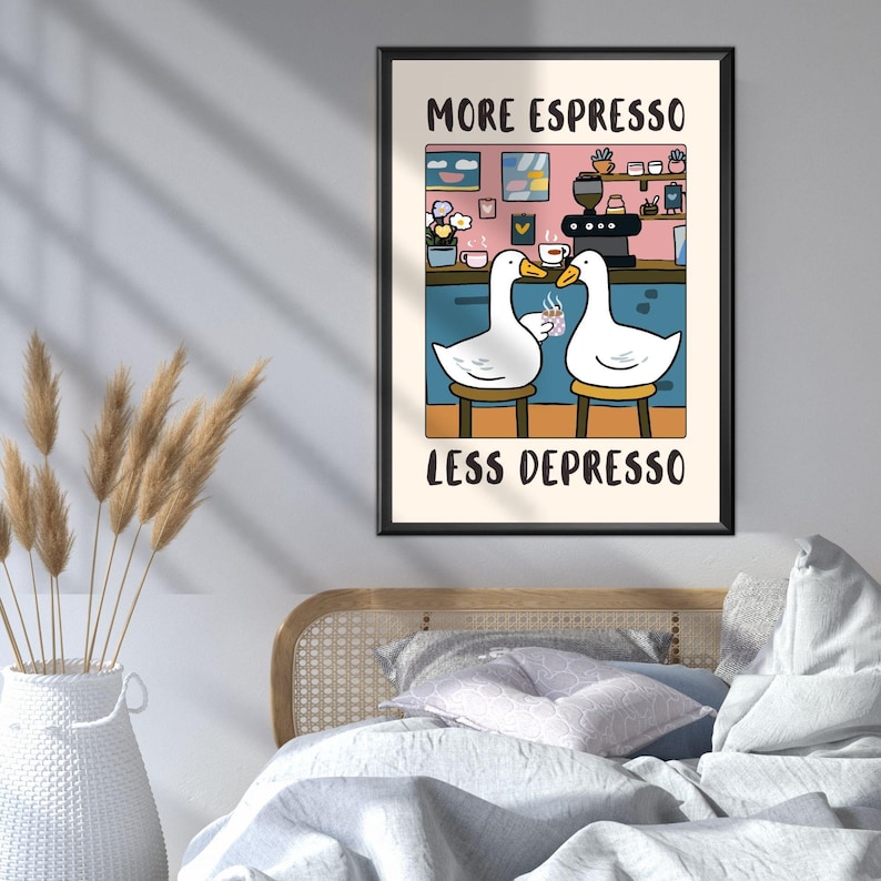 More Espresso Less Depresso Goose Poster • Funny Coffee Wall Art image 7