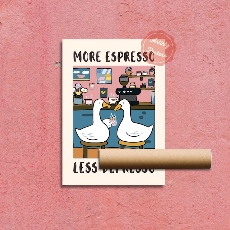 More Espresso Less Depresso Goose Poster • Funny Coffee Wall Art image 8