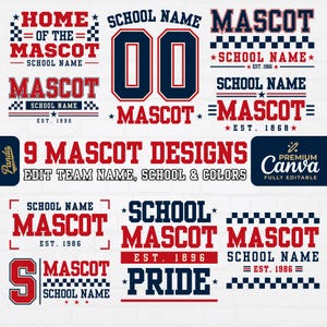 May include: A collection of nine graphic mascot designs in red, white, and navy blue. The text includes phrases like HOME OF THE MASCOT, SCHOOL NAME, MASCOT, and EST. dates. The designs feature varsity-style lettering, checkered patterns, and stars.