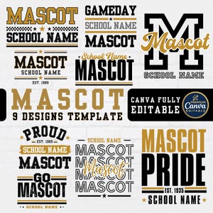 Puede incluir: Una colección de plantillas digitales que presenta nueve diseños gráficos distintos con el texto MASCOT, SCHOOL NAME, GAMEDAY, PROUD, GO y PRIDE en negro y dorado. El diseño incluye varios estilos tipográficos, estrellas y líneas, etiquetado como CANVA FULLY EDITABLE.