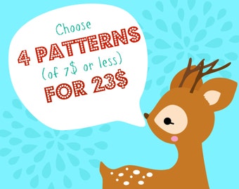 Choose 4 PDF Patterns (of 7 dolars or less) for 23 dolars