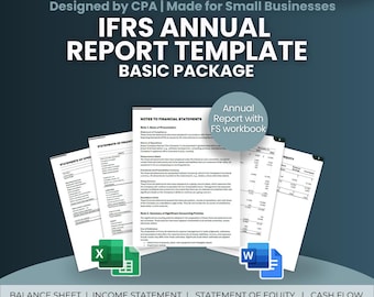 IFRS Annual Report Basic Package: Complete Financial Statements with Notes and Accounting Policies |  Excel + Word & Google Sheets + Docs