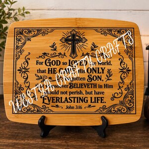 John 3:16 Bamboo Cutting Board Decor | Christian Scripture  | Religious Gift | Bible Verse Engraved Board | Faith Home Decor