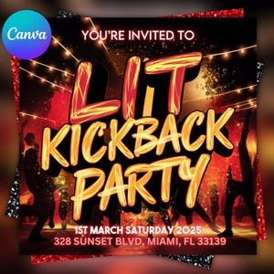 Op de afbeelding: Een rood en geel grafisch ontwerp voor een feestuitnodiging. De tekst luidt "You're invited to LIT KICKBACK PARTY" met de datum "1st March Saturday 2025" en het adres "328 Sunset Blvd, Miami, FL 33139".