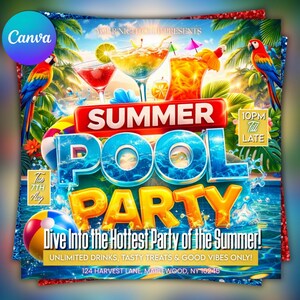 May include: A vibrant flyer promoting a summer pool party. The design features cocktails, parrots, and the words "SUMMER POOL PARTY" in large, colorful letters. The flyer also includes the date, time, and location of the event.