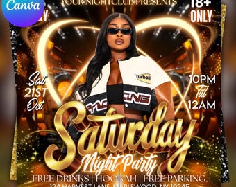 May include: A promotional flyer for a Saturday night party. The flyer features a woman wearing sunglasses and a jacket. Text includes "Saturday Night Party", "Free Drinks", and "18+ Only". The event is from 10 PM to 12 AM.