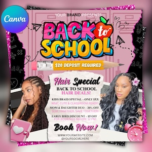 Back To School Booking Flyer, Back to school sale flyer, Back to school hair flyer, DIY canva template, Back 2 School , Braid Special Flyer