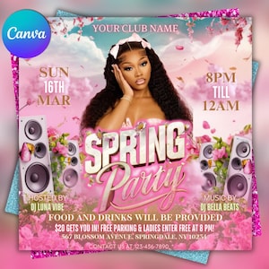 May include: A pink and white flyer for a Spring Party, featuring a woman and the words "Spring Party." The flyer includes details such as the date, time, location, and DJs. Decorative elements include flowers and butterflies.