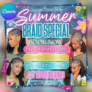 Op de afbeelding: Een promotionele afbeelding voor een zomerse vlechtactie. Het ontwerp bevat de tekst "Summer Braid Special" en "Book Now". Het toont verschillende vlechtstijlen: Dutch, Fishtail en Box Braids. De afbeelding bevat afbeeldingen van vrouwen met gevlochten kapsels.